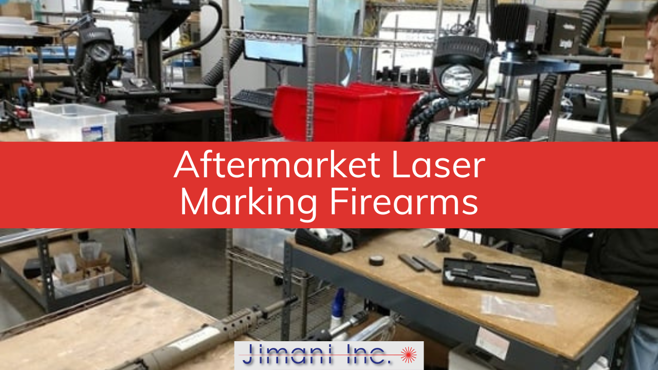 Aftermarket Laser Marking Firearms