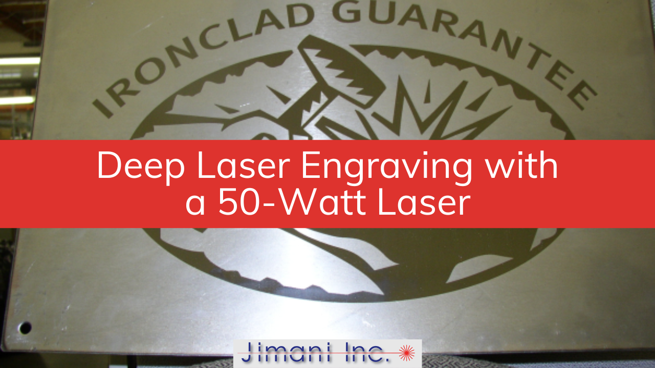 Deep Laser Engraving with a 50-Watt Laser