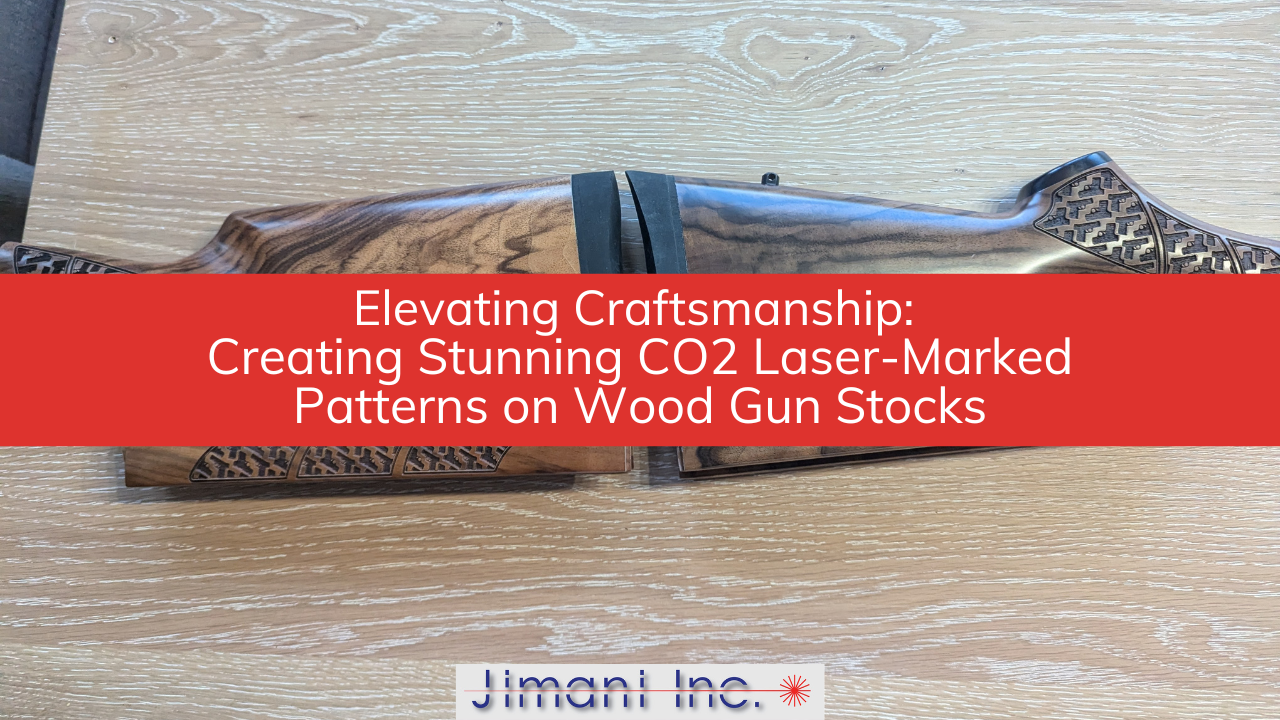 Elevating Craftsmanship: Creating Stunning CO2 Laser-Marked Patterns on Wood Gun Stocks