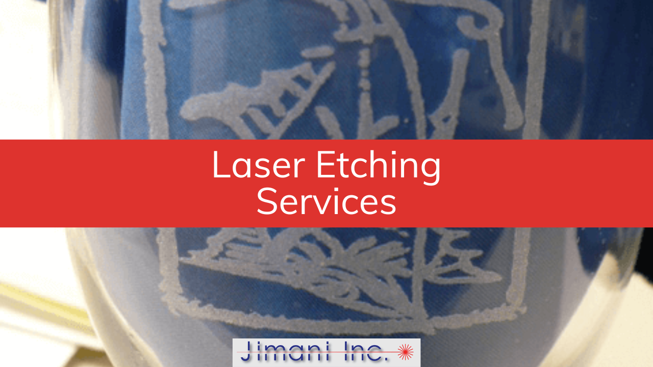 Laser Etching Services