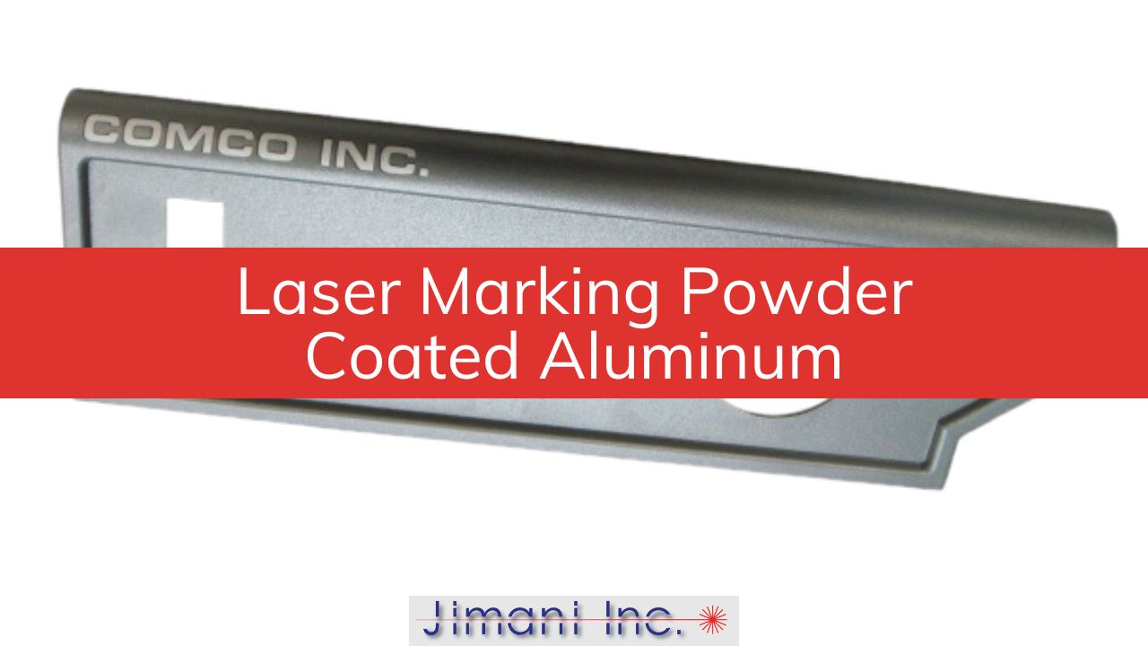 Laser Marking Powder Coated Aluminum